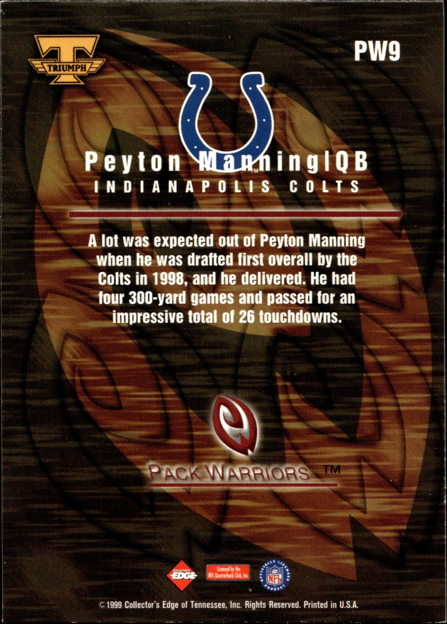Peyton Manning 1999 Collector's Edge Triumph Pack Warriors #PW9 - Image 2