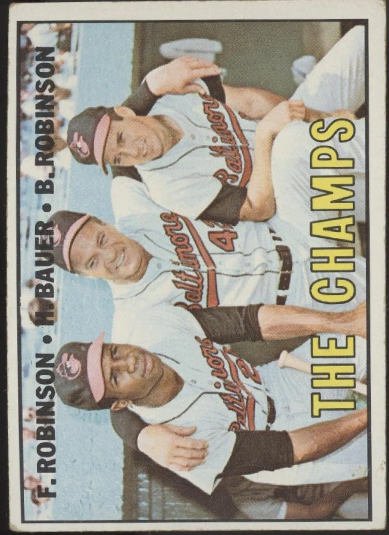 The The Champs 1967 Topps Frank Robinson / Hank Bauer / Brooks Robinson #1 GD #2